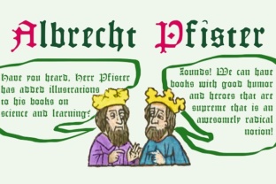Albrecht Pfister: A Historic Blackletter Font for Modern Editors