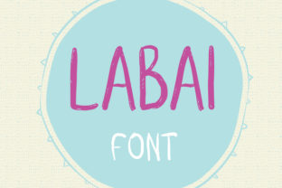 Labai Font Review: A Handdrawn Sans Serif for Campaigns